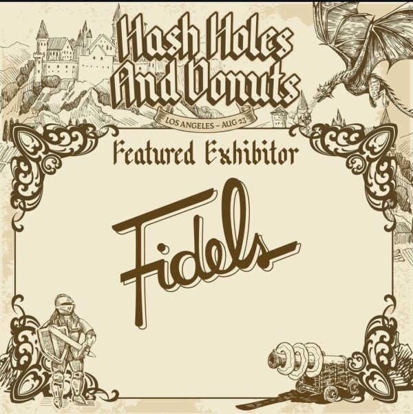 HASH HOLES AND DONUTS EXCLUSIVE DROP BY FIDELS