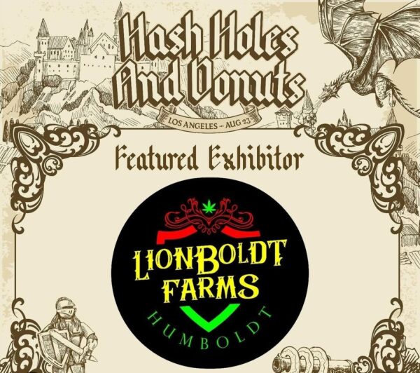 HASH HOLES AND DONUTS LA 23 FEATURED LIONBOLDT FARMS